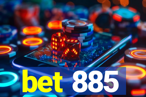 bet 885